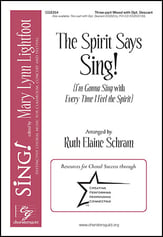 The Spirit Says Sing! Three-Part Mixed choral sheet music cover